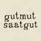 Gutmut Saatgut