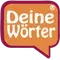 Deine Wörter