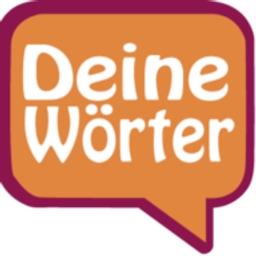Deine Wörter