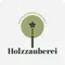 Holzzauberei