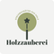 Holzzauberei