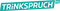 Trinkspruch