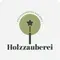 Holzzauberei